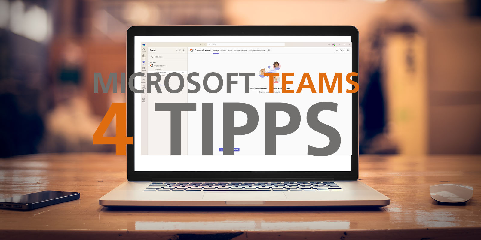 4-tipps-Blog-ms-teams-grothe-it